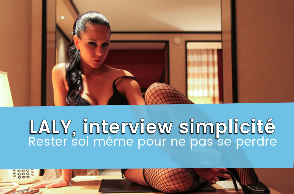 Laly Vallade Simplement Elle Interview Charlie Tantra