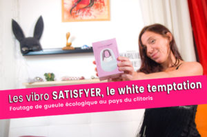 Lire la suite à propos de l’article Vibro Satisfyer Layons white temptation, oui mais non !