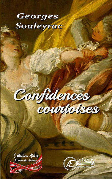 confidences-courtoises-georges-souleyrac-podcast-erotique