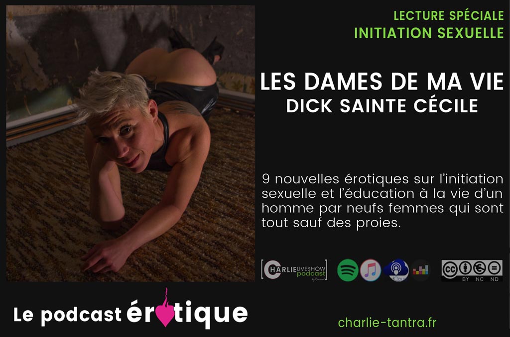 dick-sainte-cecile-auteur-erotique-podcast-1