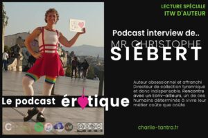 Lire la suite à propos de l’article Podcast portrait d’auteur : Christophe SIEBERT – 2 épisodes