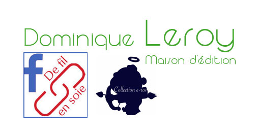 dominique leroy edition