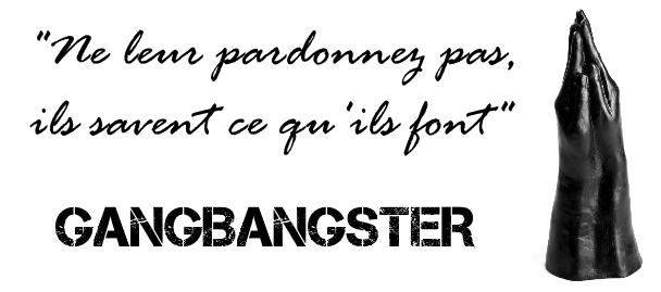 gangbangster-gode-realiste-made-in-france