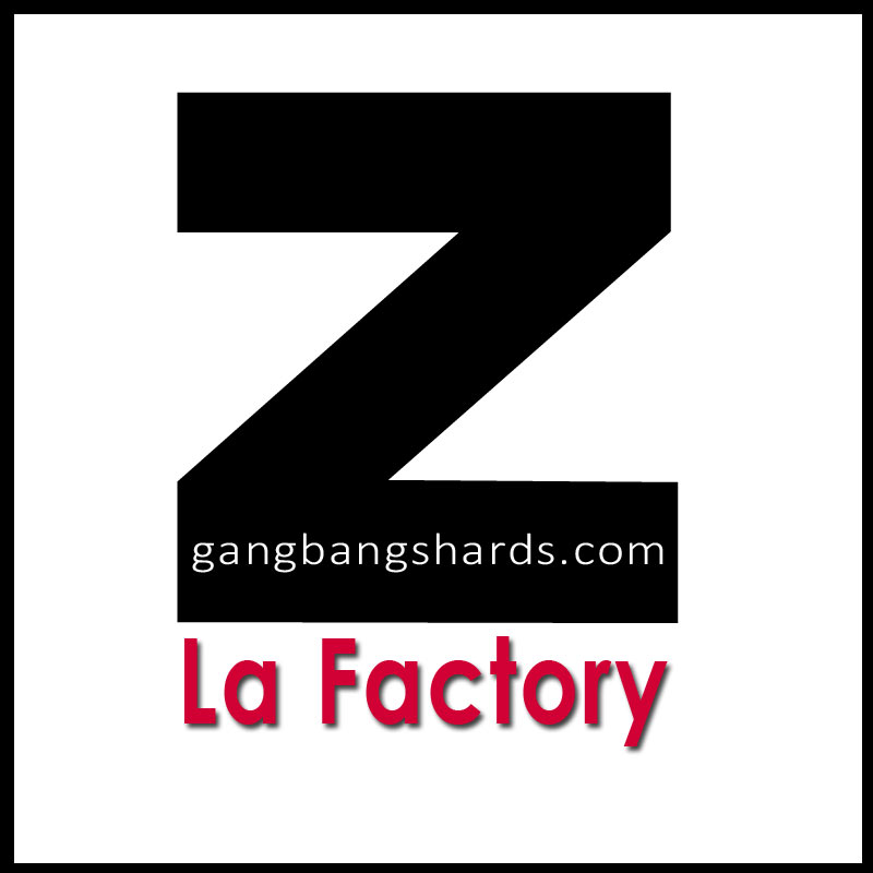 mr-z-la-factory-gangbangshard