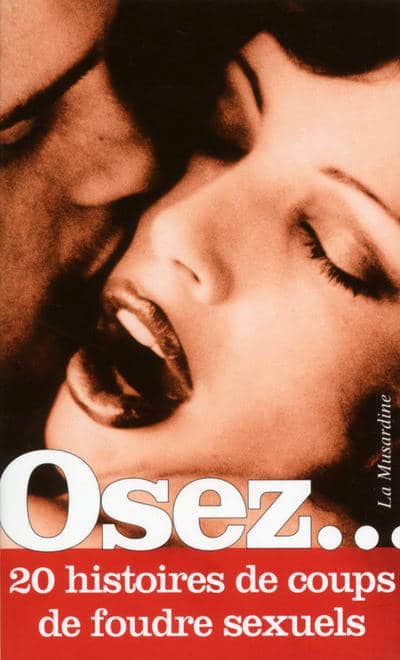 osez-20-histoires-de-coups-de-foudre-sexuels