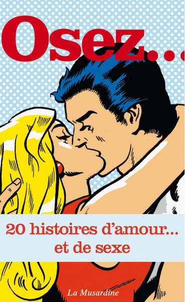 osez-20-histoires-d-amour-et-de-sexe-podcast